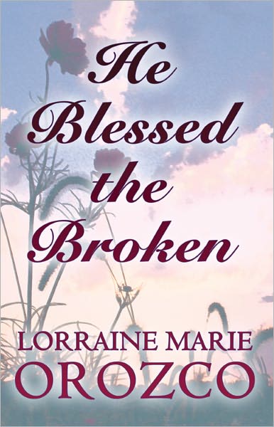 He Blessed the Broken