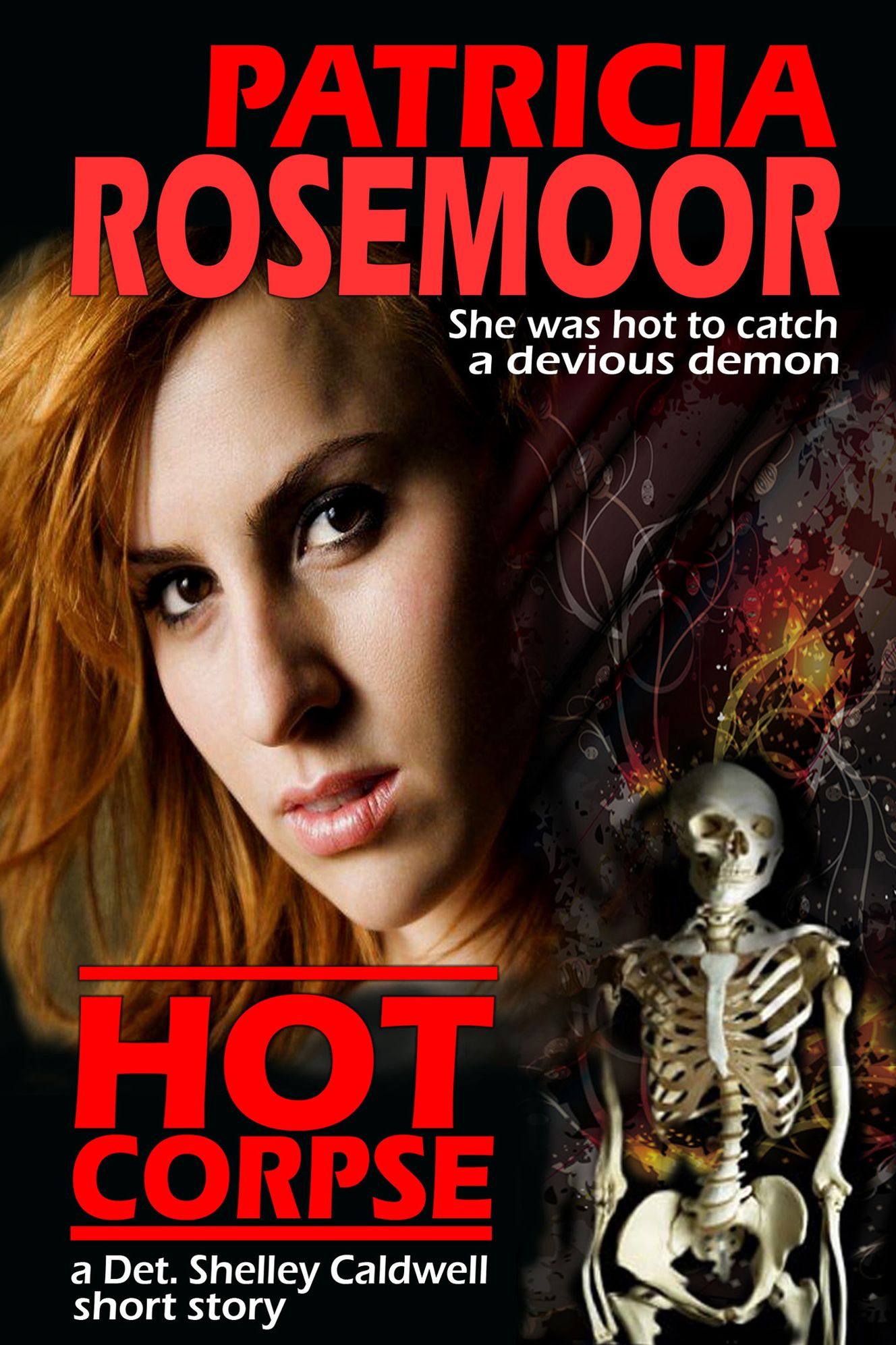 HOT CORPSE, a Det. Shelley Caldwell short story