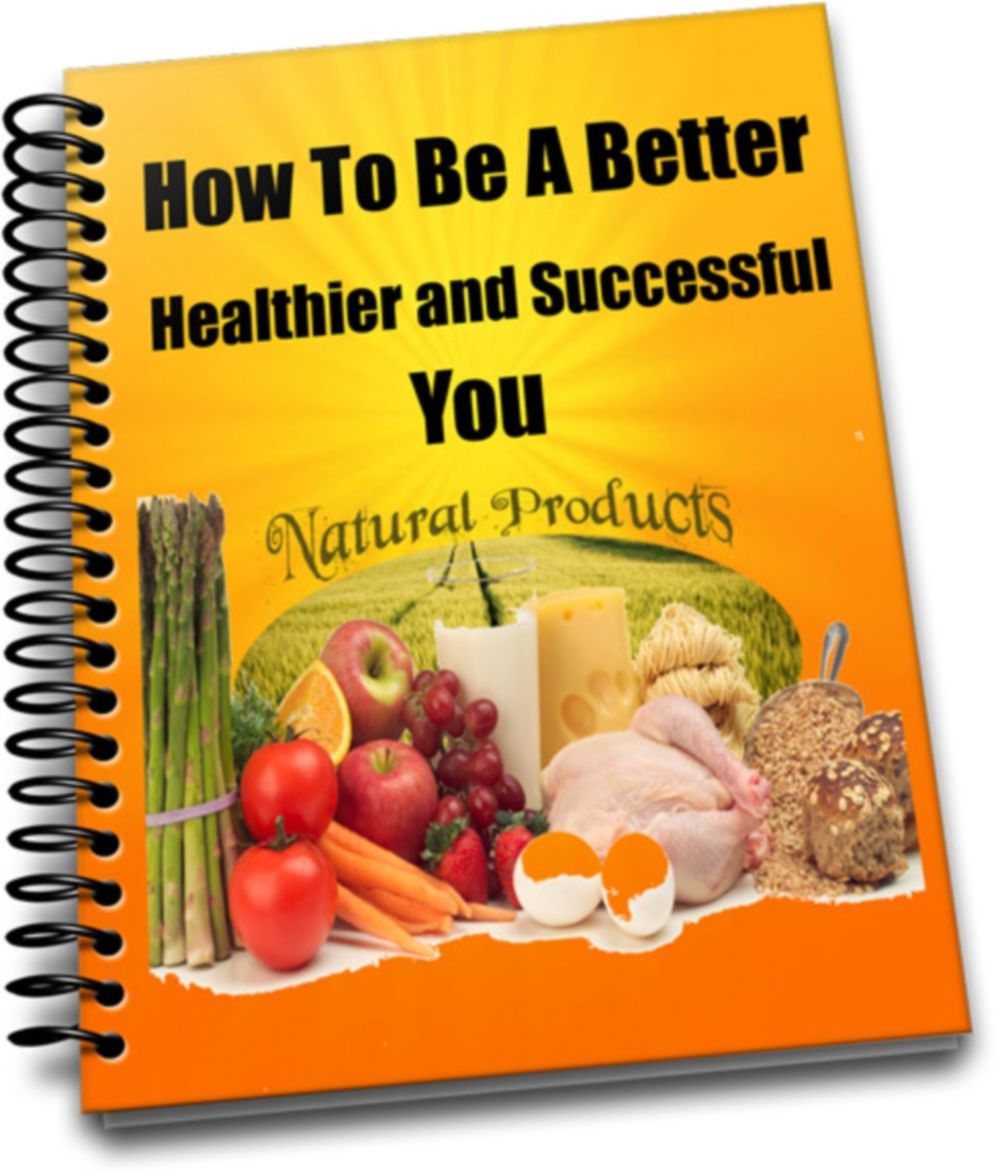 How to Be A Better-Healthier and Successful You