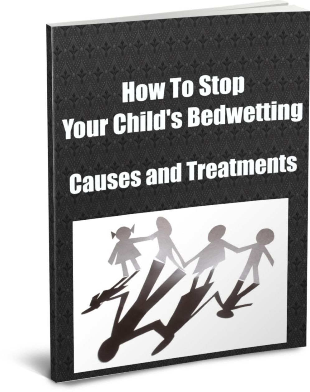 How To Stop Your Child's BedwettingCauses and Treatments