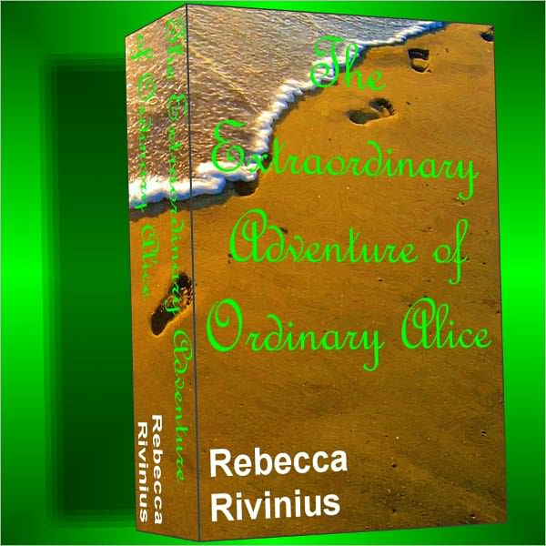 The Extraordinary Adventure of Ordinary Alice