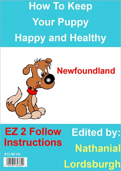 How To Keep Your Newfoundland Happy and Healthy