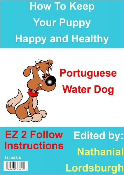 How To Keep Your Portuguese Water Dog Happy and Healthy