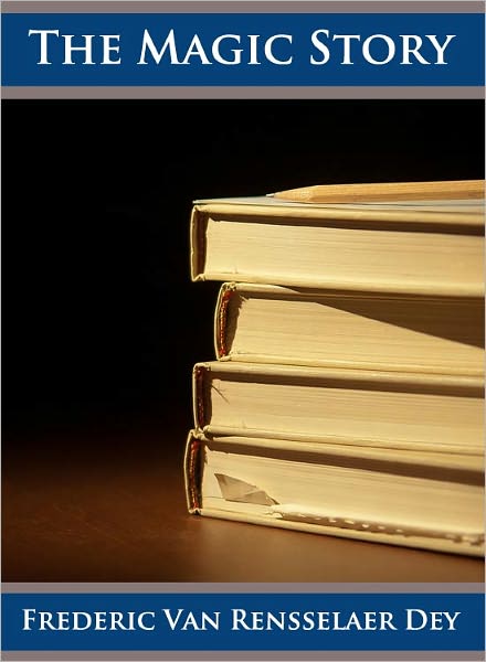 The Magic Story - (Formatted & Optimized for Nook)