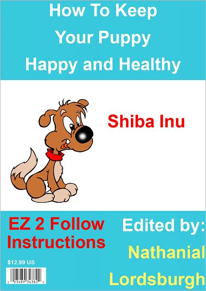 How To Keep Your Shiba Inu Happy and Healthy