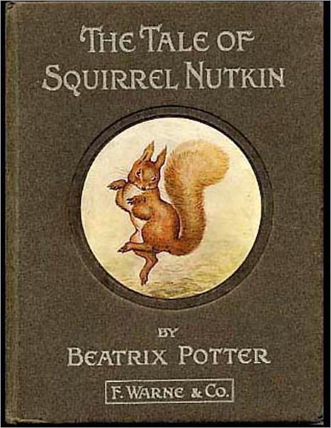 The Tale of Squirrel Nutkin *COLOR ILLUSTRATED* - (Formatted & Optimized for Nook)