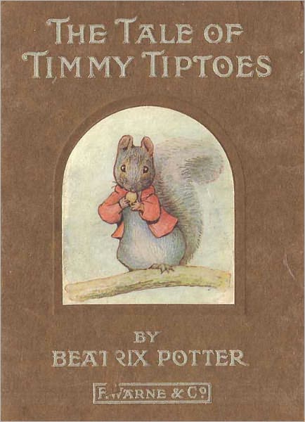 The Tale of Timmy Tiptoes *COLOR ILLUSTRATED* - (Formatted & Optimized for Nook)