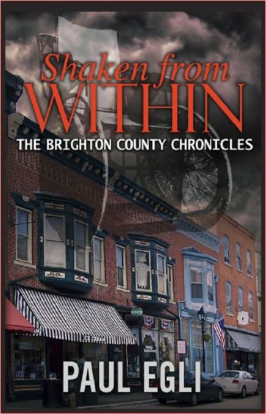 Shaken from Within: The Brighton County Chronicles