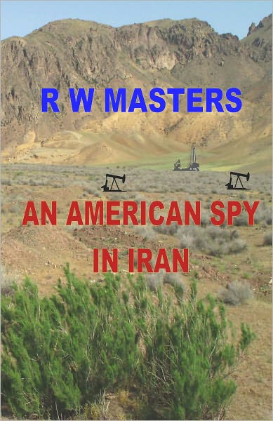 An American Spy in Iran
