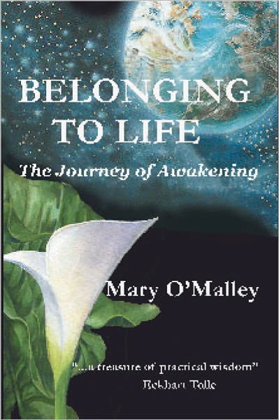 Belonging to Life: The Journey of Awakening