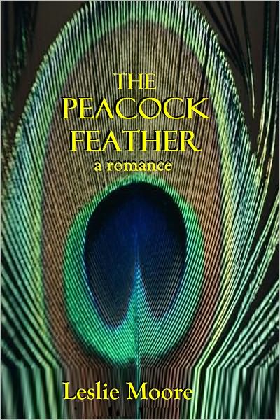 THE PEACOCK FEATHER: a romance