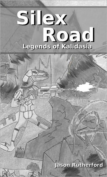 Legends of Kalidasia: Silex Road