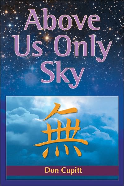 Above Us Only Sky