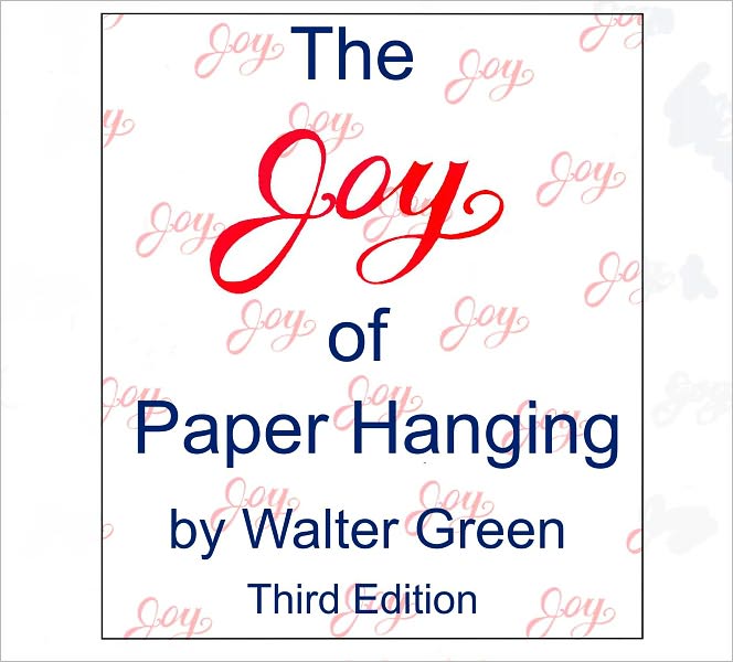 the joy of paperhanging