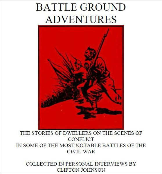 Battle Ground Adventures [Illustrated]