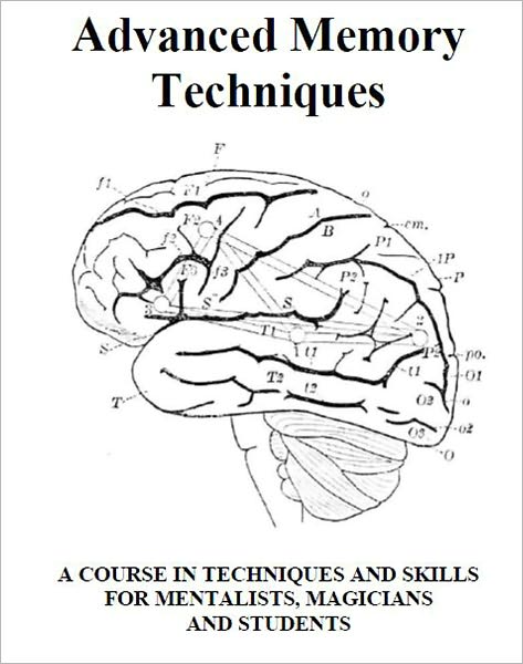 Gray's Advanced Memory Techniques [Illustrated]