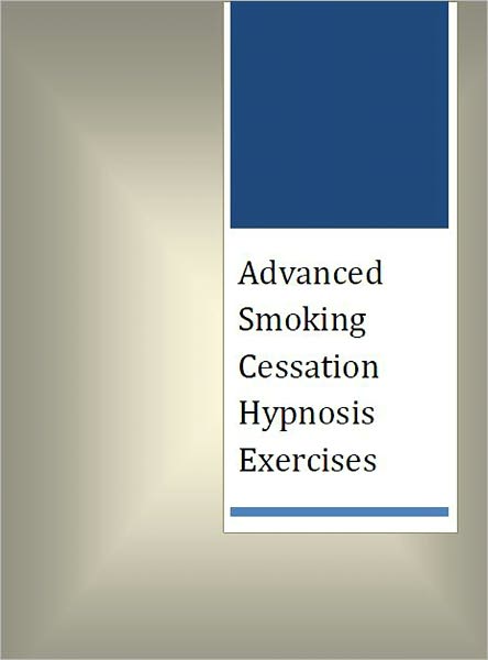 Advanced Smoking Cessation Hypnosis Exercises