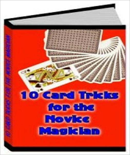 eBook - 10 Card Tricks for the Novice Magician - Self Improvement eBook ...