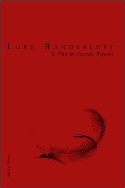 Luke Banderloft and the McFarven Pirates