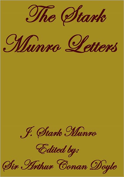 THE STARK MUNRO LETTERS