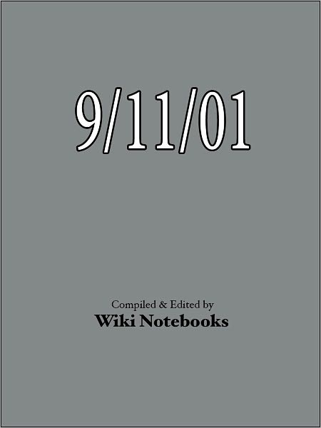 9/11 Attacks: Wiki Notebook