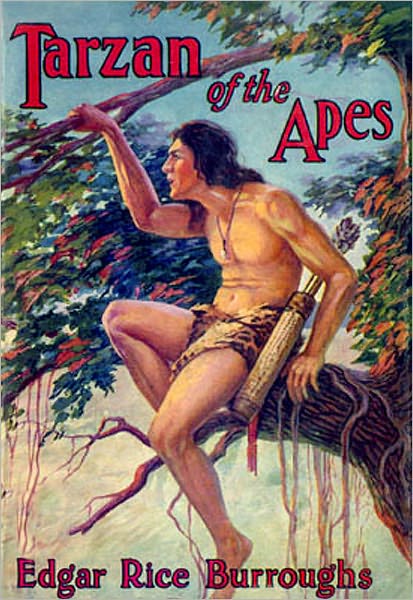 Tarzan Series: TARZAN OF THE APES by Edgar Rice Burroughs (Tarzan Classic Books Collection - Book #1 with Original Cover)