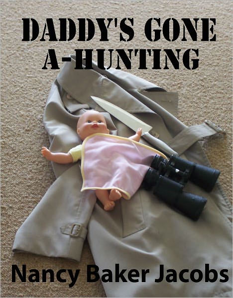 Daddy's Gone A-Hunting