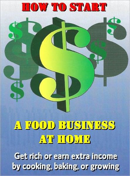 How to Start a Food Business at Home!