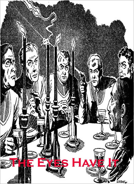 The Eyes Have It: A Science Fiction/Short Story Classic By James McKimmey!