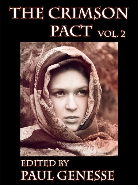 The Crimson Pact: Volume Two Special Edition