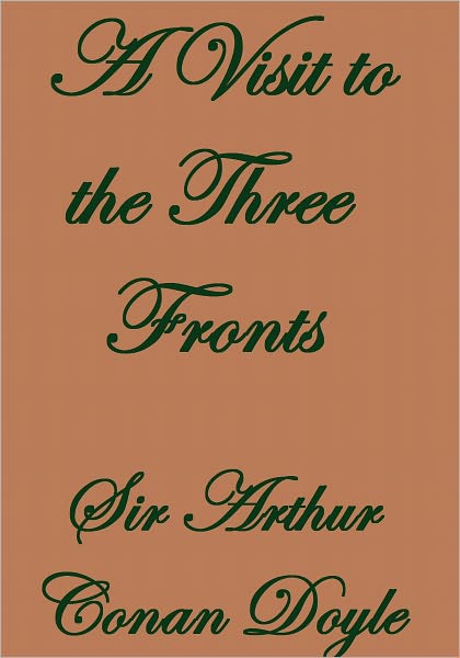 A VISIT TO THREE FRONTS