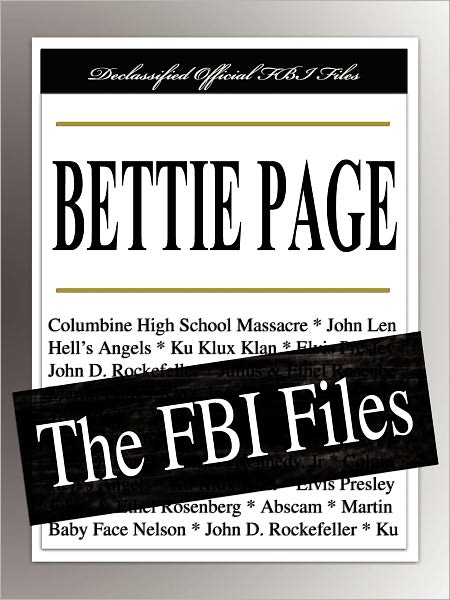Bettie Page: The FBI Files