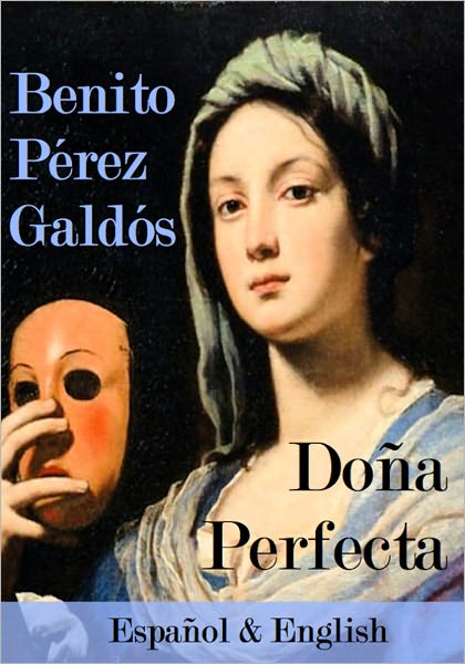 Do&ntilde;a Perfecta espa&ntilde;ol & English