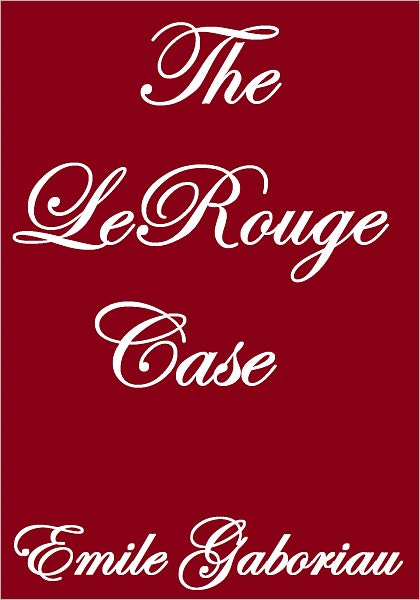THE LEROUGE CASE