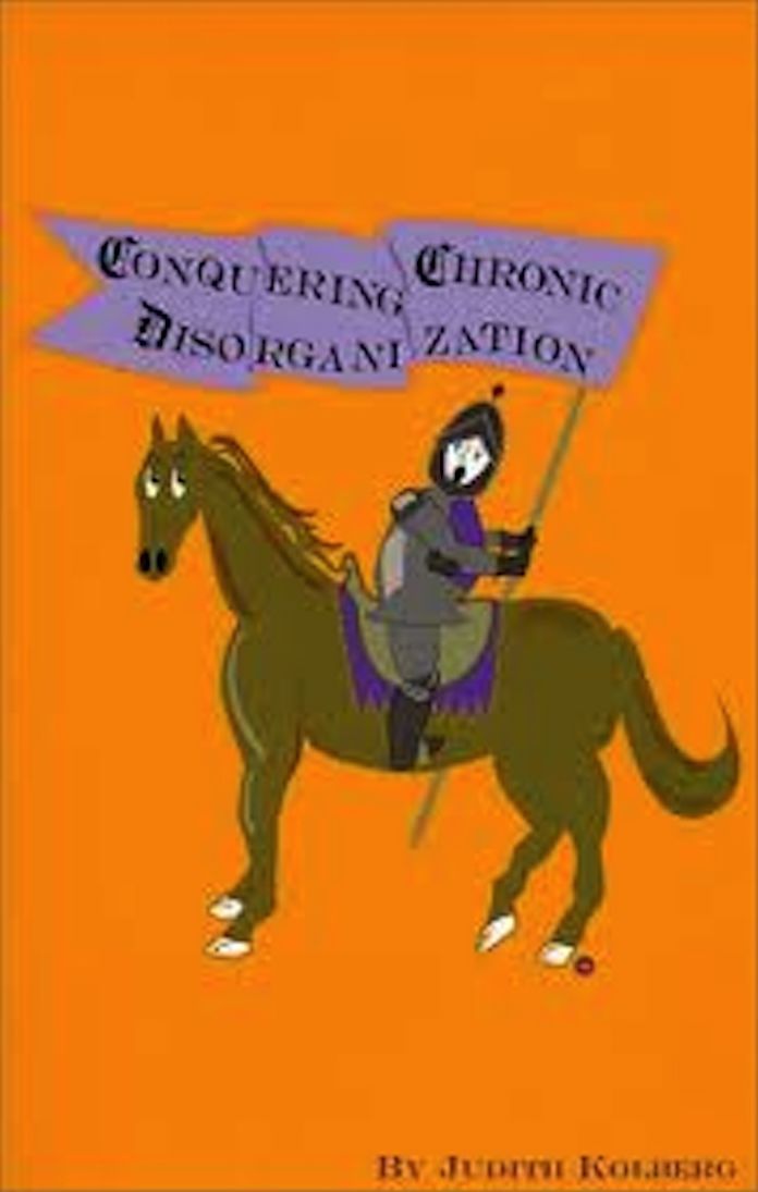 Conquering Chronic Disorganization
