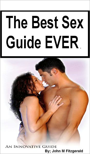 The Best Sex Guide EVER