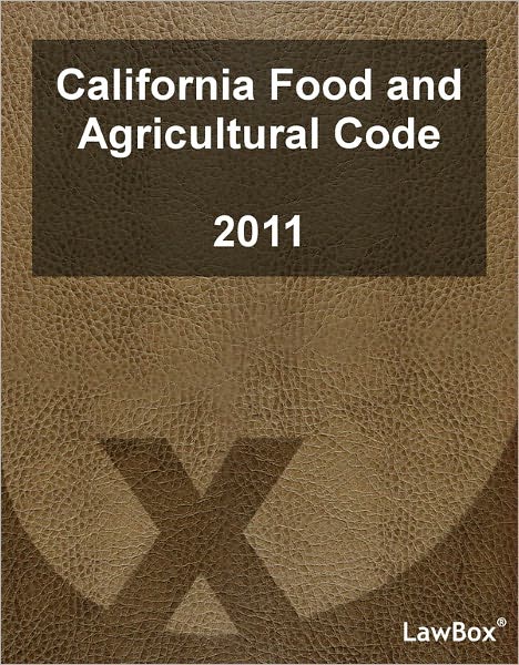 California Food and Agricultural Code 2011
