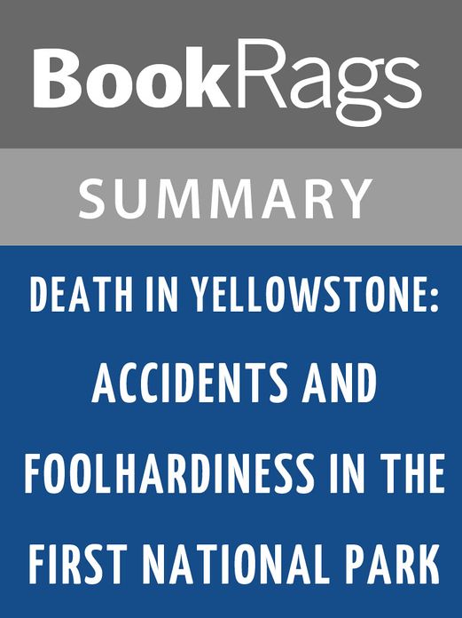 Death in Yellowstone by Lee Whittlesey l Summary & Study Guide
