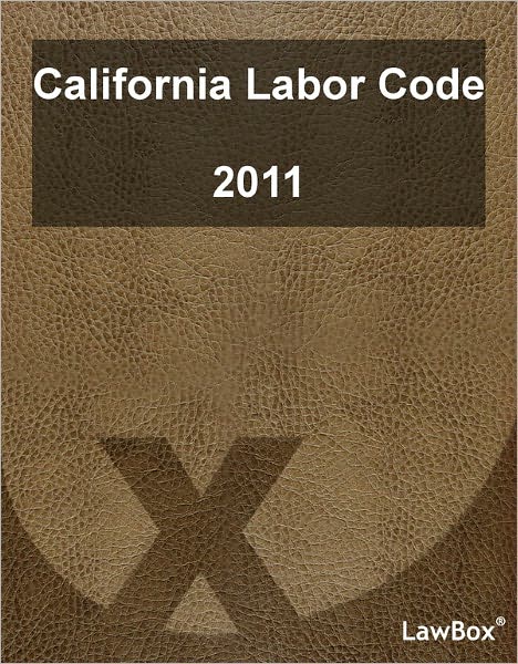 California Labor Code 2011