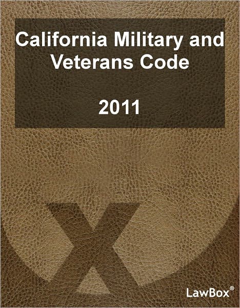 California Military and Veterans Code 2011
