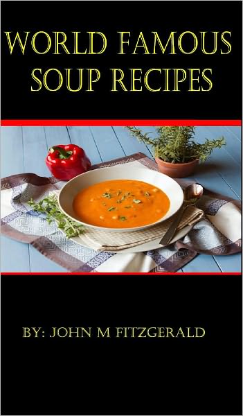 World famous Soup Recipes
