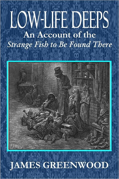 LOW-LIFE DEEPS - An Account of the Strange Fish to Be Found There