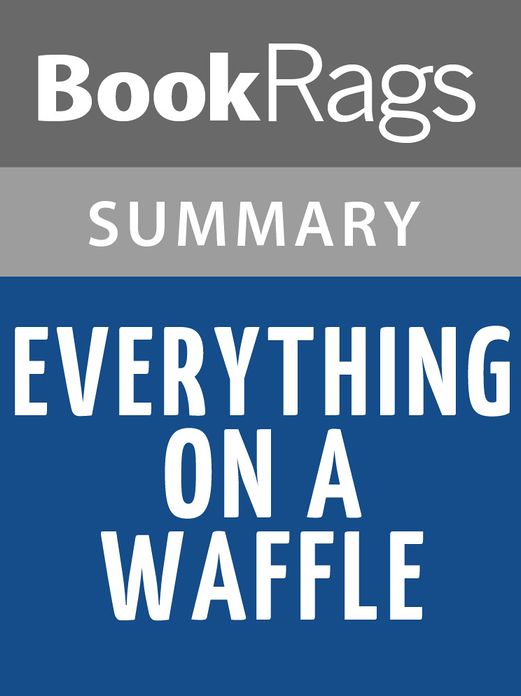Everything on a Waffle by Polly Horvath l Summary & Study Guide