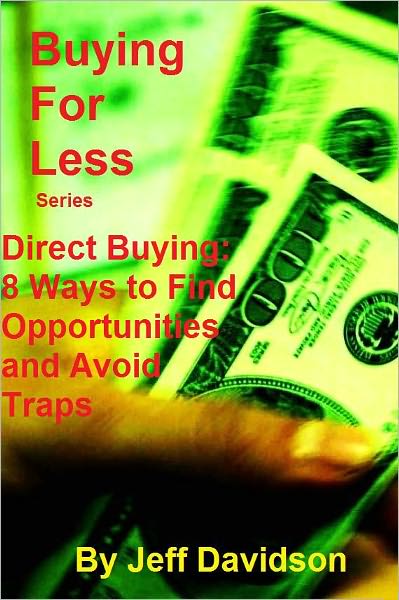 Direct Buying: 8 Ways to Find Opportunities and Avoid Traps