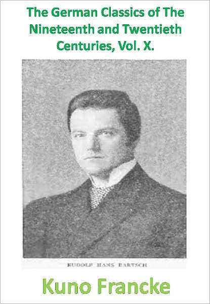 The German Classics of The Nineteenth and Twentieth Centuries, Vol. X. w/ Direct link technology()A Classic Western Story