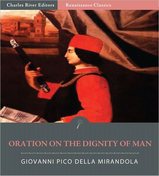 Oration on the Dignity of Man (Illustrated)