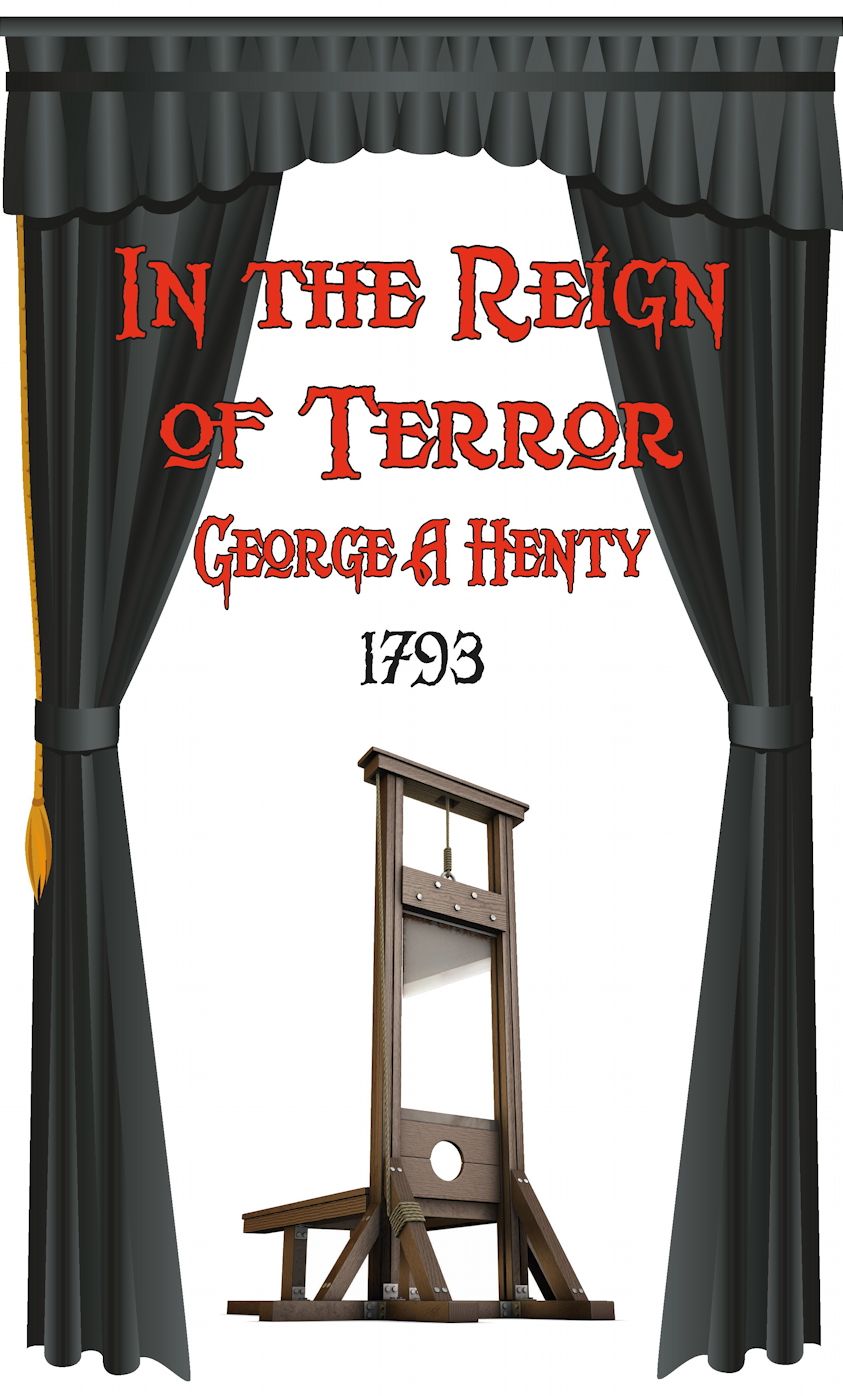IN THE REIGN OF TERROR