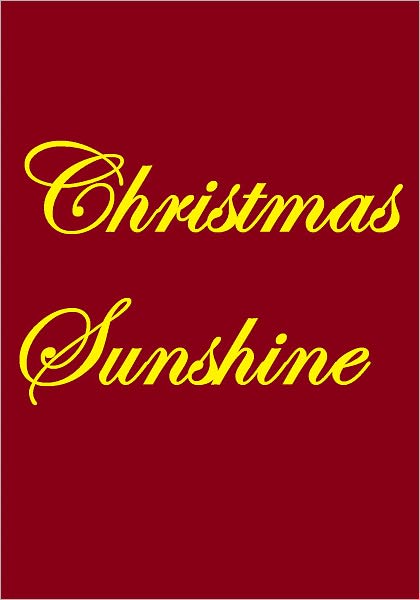 CHRISTMAS SUNSHINE