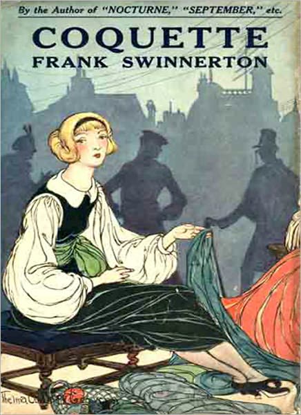 Coquette: A Romance/Literature Classic By Frank Swinnerton!