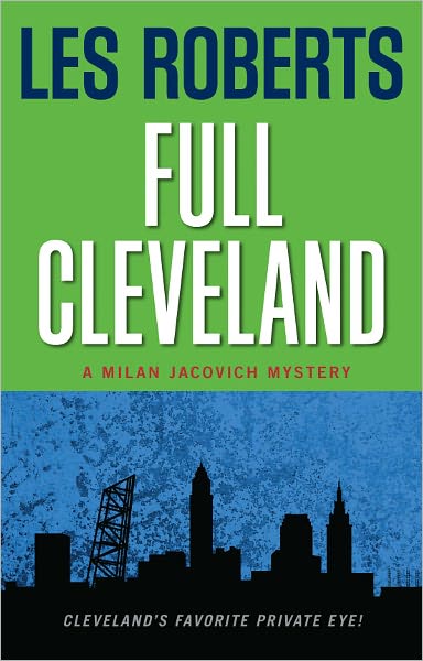Full Cleveland (Milan Jacovich Mysteries #2)